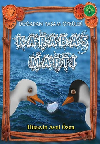 Karabaş Martı, Hüseyin Avni Özen