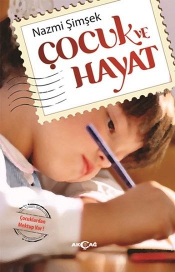 Çocuk ve Hayat, Nazmi Şimşek