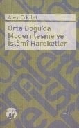 Orta Doğu'da Modernleşme ve İslami Hareketler, Alev Erkilet, Büyüyen Ay
