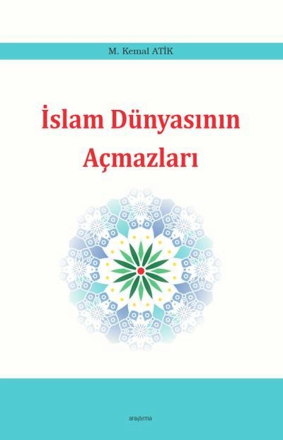 İslam Dünyasının Açmazları, Araştırma Yayınları