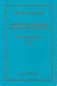 Fizikötesi Açısından Ufuklar ve Daha Ötesi 1, Sezai Karakoç