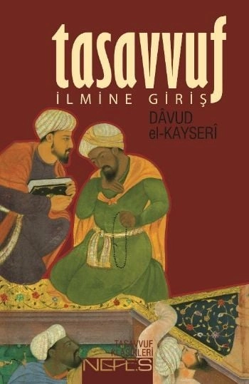 Tasavvuf İlmine Giriş, Davud El-Kayseri
