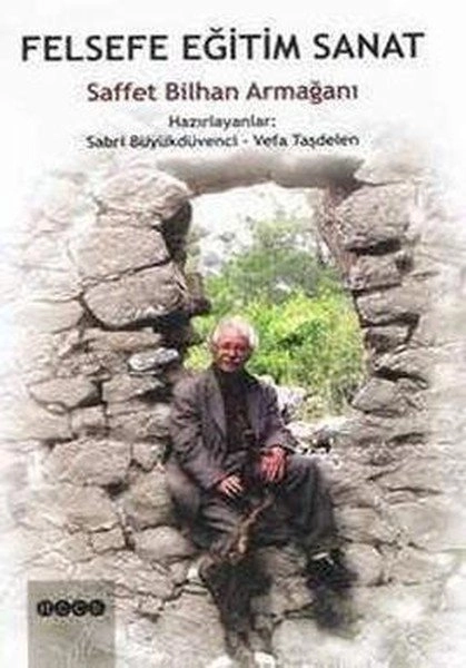 Felsefe Eğitim Sanat Saffet Bilhan Armağanı, Hece Yayınları