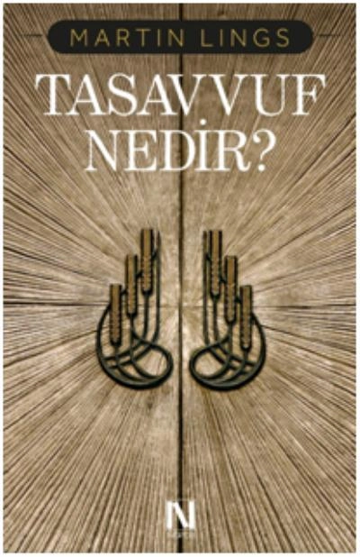 Tasavvuf Nedir?, Martin Lings