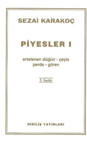 Piyesler 1, Sezai Karakoç