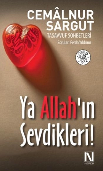 Ya Allah'ın Sevdikleri!, Cemalnur Sargut