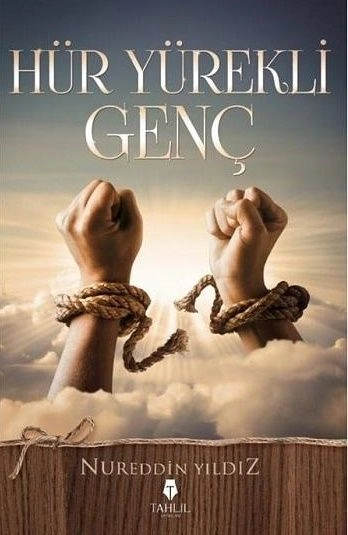 Hür Yürekli Genç, Nureddin Yıldız