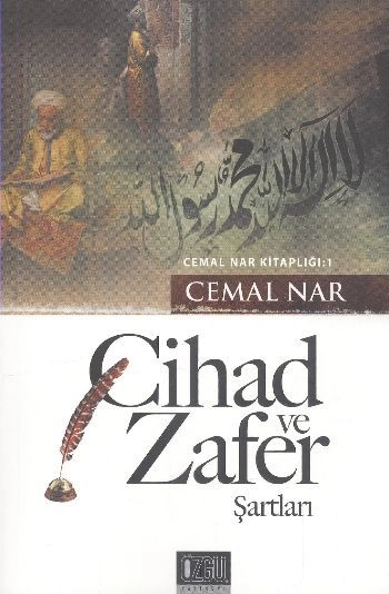 Cihad ve Zafer Şartları, Cemal Nar