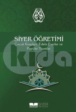 SİYER ÖĞRETİMİ(ÇOCUK KİTAPLARI EDEBİ ESERLER)