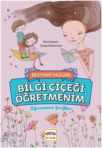 Bilgi Çiçeği Öğretmenim, Nar Yayınları