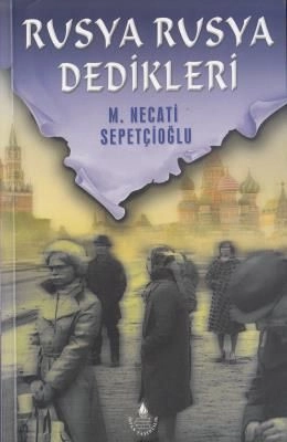 Rusya Rusya Dedikleri