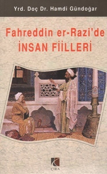 Fahrettin er-Razide İnsan Fiilleri, Hamdi Gündoğar