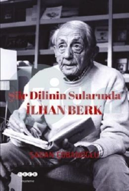 Şiir Dilinin Sularında İlhan Berk, Hece Yayınları