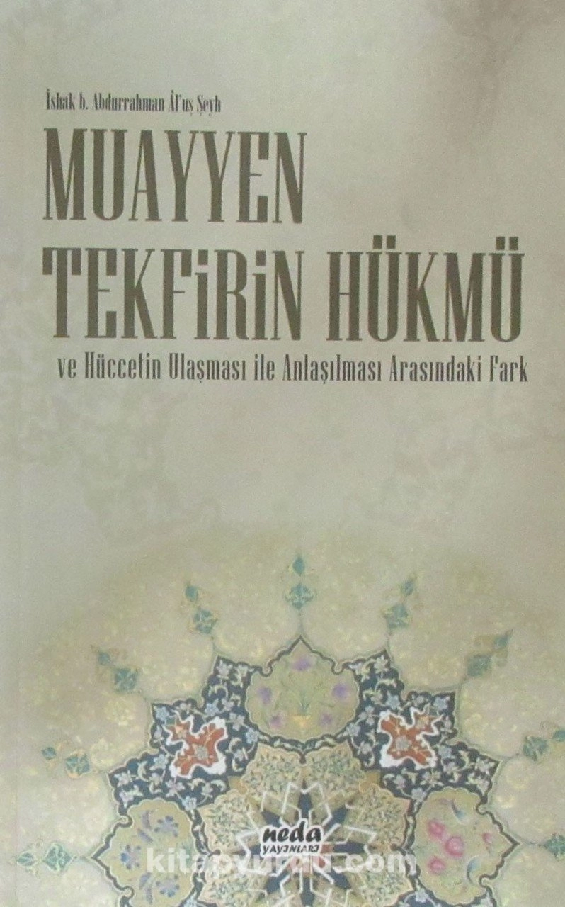 Muayyen Tekfirin Hükmü, Abdurrahman Al'uş Şeyh, Neda Yayınları
