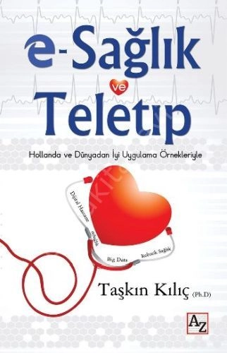 E Sağlık ve Teletıp, Taşkın Kılıç