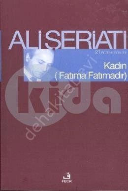 Kadın (Fatıma Fatımadır), Ali Şeriati