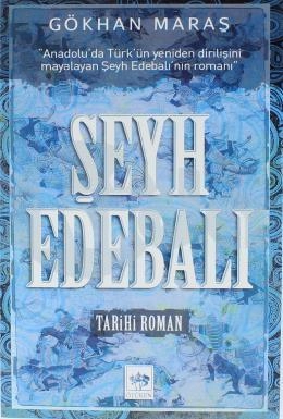 Şeyh Edebalı, Gökhan Maraş