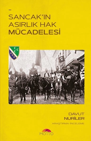 Sancakın Asırlık Hak Mücadelesi, Motto Yayınları