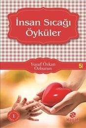İnsan Sıcağı Öyküler, Yusuf Özkan Özburun
