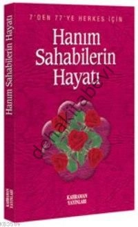 Hanım Sahabelerin Hayatı, Hasan Kaluç