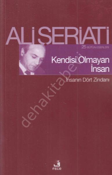 Kendisi Olmayan İnsan, Ali Şeriati