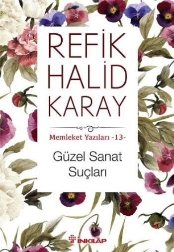 Güzel Sanat Suçları, Refik Halid Karay