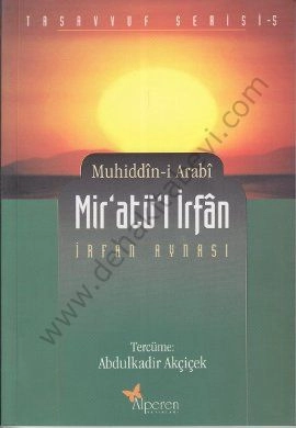 Miratül İrfân, İrfan Aynası, Muhiddin-i Arabi