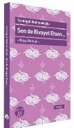 Sen de Rivayet Etsen / Rüya Roman, Yurdagül Mehmedoğlu, Büyüyen Ay