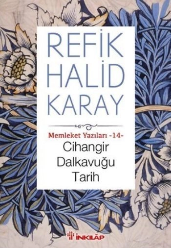 Cihangir Dalkavuğu Tarih, Memeleket Yazıları 14, Refik Halid Karay