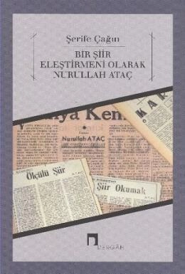 Bir Şiir Eleştirmeni Olarak Nurullah Ataç, Şerife Çağın