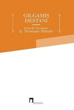 Gılgamış Destanı,