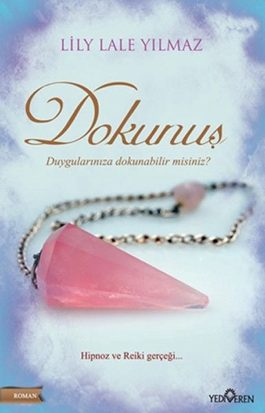 Dokunuş, Lily Lale Yılmaz, Yediveren Yayınları