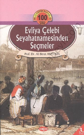 Evliya Çelebi Seyahatnamesinden Seçmeler