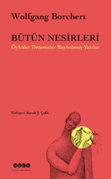 Bütün Nesirleri, Hece Yayınları