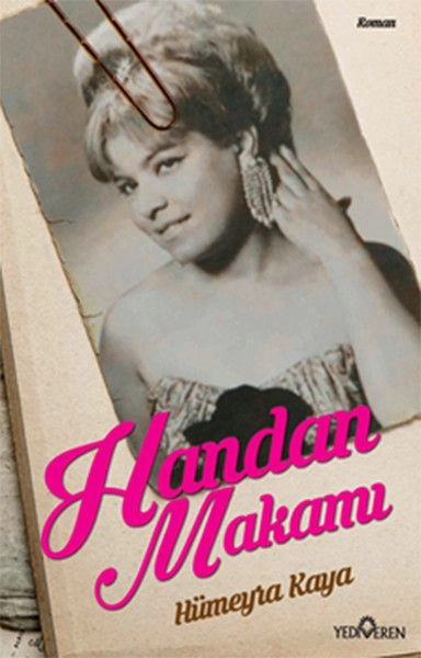 HANDAN MAKAMI, Hümeyra Kaya,  Yediveren