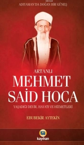 Artanlı Mehmet Said Hoca, Ebubekir Aytekin