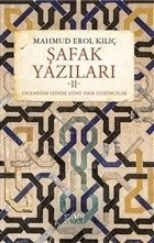 Şafak Yazıları II