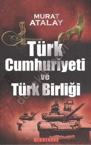 Türk Cumhuriyeti Ve Türk Birliği, Murat Atalay