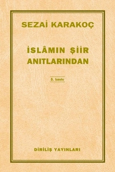 İslamın Şiir Anıtlarından, Diriliş Yayınları