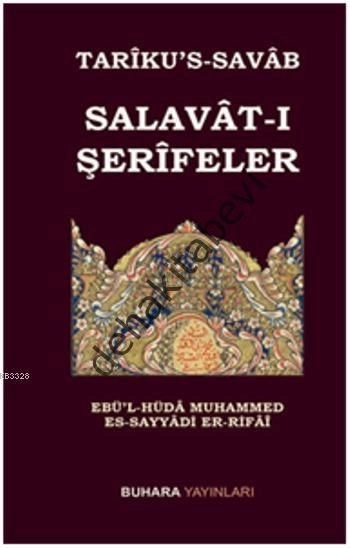 Tariku's-Savab - Salavat-ı Şerifeler, Ebü'l-Hüda Muhammed Es-Sayyadi Er-Rifai