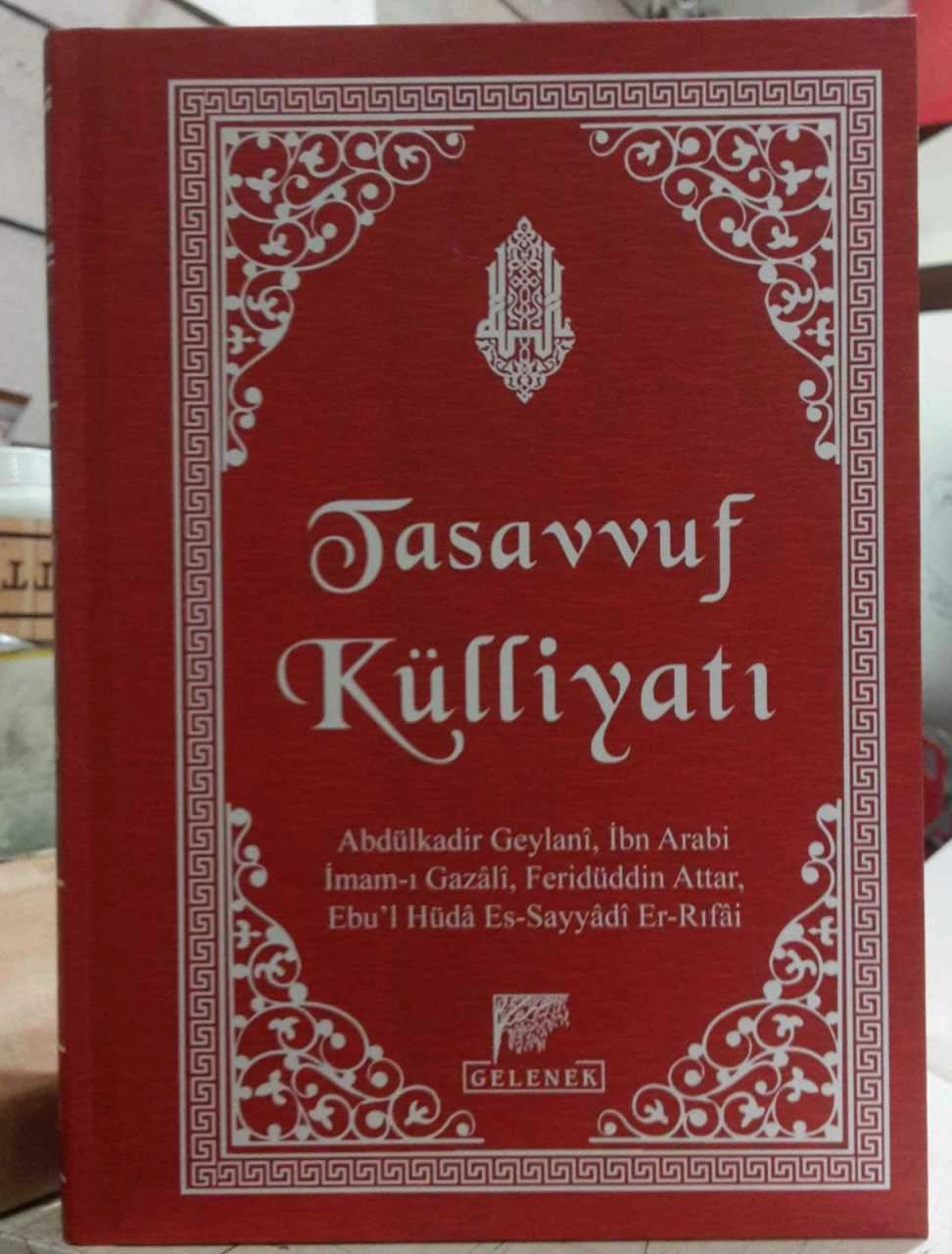 Tasavvuf Külliyatı, İbn Arabi, Abdülkadir Geylani, İmam-ı Gazali, Feridüddin Attar, Ahmer Rufai