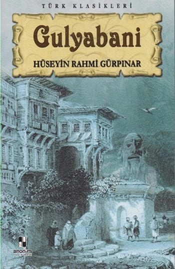 Gulyabani, Hüseyin Rahmi Gürpınar