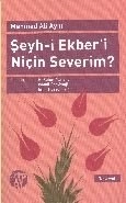 Şeyh-i Ekber'i Niçin Severim?, Mehmed Ali Ayni, Büyüyen Ay