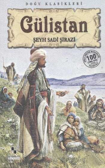 Gülistan, Şeyh Sadi Şirazi