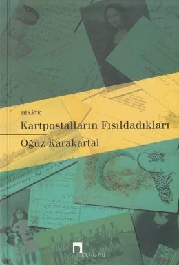 Kartpostalların Fısıldadıkları, Dr. Oğuz Karakartal