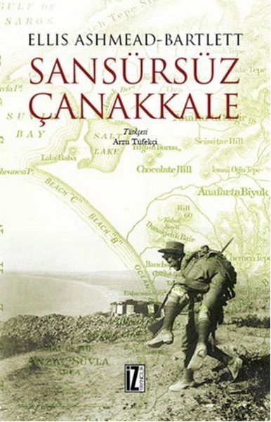 Sansürsüz Çanakkale, Ellis Ashmead Bartlett, İz Yayıncılık