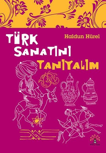 Türk Sanatını Tanıyalım, Haldun Hürel