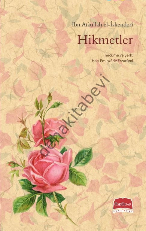 Hikmetler, İbn Ataullah el-İskenderi