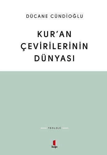 Kur'an Çevirilerinin Dünyası, Kapı Yayınları