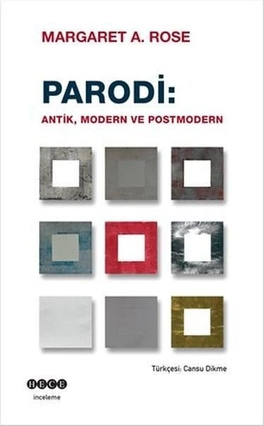 Parodi: Antik Modern Ve Postmodern, Hece Yayınları